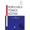 Sorularla Türkçe Eğitimi