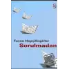 Sorulmadan