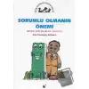 Sorumlu Olmanın Önemi - Ralph Bounchein Öyküsü