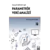 Sosyal Bilimler İçin Parametrik Veri Analizi