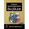 Sosyal Davranışlarda Ölçüler