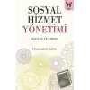 Sosyal Hizmet Yönetimi: Bugünü ve Yarını