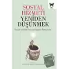 Sosyal Hizmeti Yeniden Düşünmek