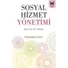 Sosyal Hizmetler Yönetimi -Bugünü ve Yarını