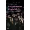 Sosyal Medya Ekolojisi