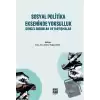 Sosyal Politika Ekseninde Yoksulluk Güncel Sorunlar ve Tartışmalar