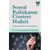 Sosyal Politikanın Cinsiyet Halleri: Toplumsal Cinsiyet ve Sosyal Hizmet