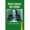 Sosyal Psikolog Erol Güngör