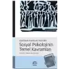 Sosyal Psikolojinin Temel Kavramları