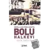 Sosyal ve Kültürel Hayatta - Bolu Halkevi