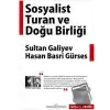 Sosyalist Turan ve Doğu Birliği