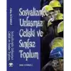 Sosyalizmde Uzlaşmaz Çelişki ve Sınıfsız Toplum