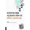 Sosyolojik Açıdan Din ve Dini Gruplar