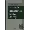 Sosyolojik Perspektiften Çalışma Anlayışı