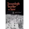 Sosyolojik Teoriler ve Spor