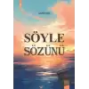 Söyle Sözünü