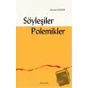 Söyleşiler Polemikler