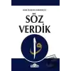 Söz Verdik