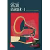 Sözlü Eserler I