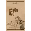 Sözün Özü