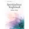 Spiritüaliteyi Keşfetmek