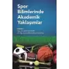 Spor Bilimlerinde Akademik Yaklaşımlar