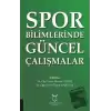 Spor Bilimlerinde Güncel Çalışmalar