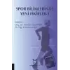 Spor Bilimlerinde Yeni Fikirler-1