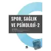 Spor Sağlık ve Psikoloji - 2