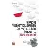 Spor Yöneticilerinin Öz Yeterlilik İnancı ve Öz Liderlik