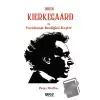 Søren Kierkegaard ile Varoluşsal Benliğini Keşfet