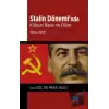 Stalin Dönemi’nde Kitlesel Baskı ve Ölüm