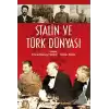 Stalin ve Türk Dünyası