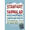 Standart Sapmalar, Hatalı Varsayımlar, Çarpıtılmış Veriler ve İstatistiklerle Yalan Söylemenin Diğer Yolları