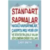 Standart Sapmalar, Hatalı Varsayımlar, Çarpıtılmış Veriler ve İstatistiklerle Yalan Söylemenin Yolları