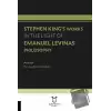 Stephen King’s Works In The Light Of Emanuel Levinas’ Philosophy