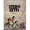 Stero Seyfi 1 - Amerikanın Yolları Taştan