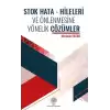 Stok Hata - Hileleri ve Önlenmesine Yönelik Çözümler