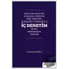 Stratejik Yönetim, Kurumsal Yönetim, Risk Yönetimi, İç Kontrol İlişkileri İle İç Denetim Fayda, Performans, Yönetim