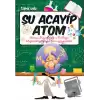 Şu Acayip Atom