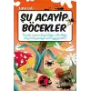 Şu Acayip Böcekler