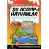 Şu Acayip Hayvanlar