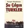 Şu Çılgın Türkler