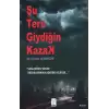 Şu Ters Giydiğin Kazak