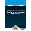 Suç Politikasının Ana İlkeleri Açısından Türkiyede Ceza Hukuku Değişimleri