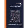 Suçlu Kim?