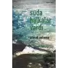 Suda Halkalar Vardı