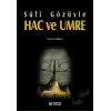 Sufi Gözüyle Hac ve Umre