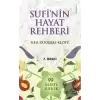 Sufi’nin Hayat Rehberi