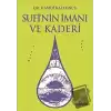 Sufi’nin İmanı ve Kaderi